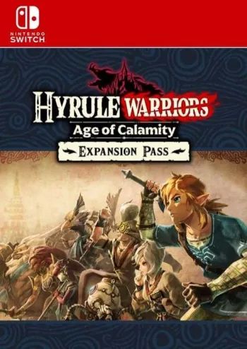 Hyrule Warriors: Age of Calamity Expansion Pass Switch (EU & UK) - Nintendo Key - Europe & UK