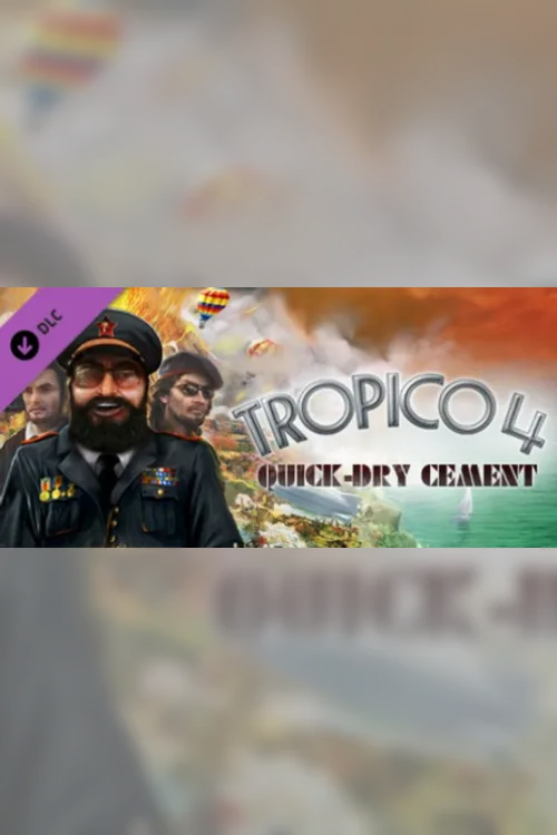 Tropico 4 Quickdry Cement DLC - Steam Key - Worldwide