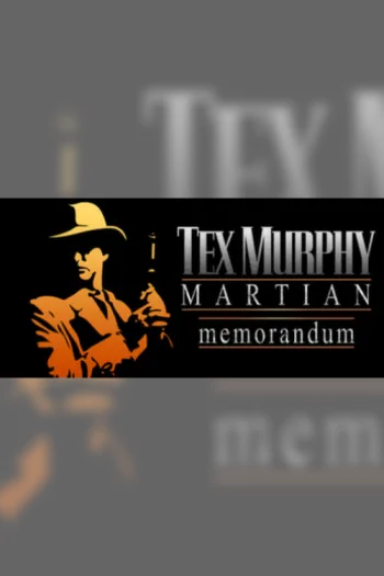 Tex Murphy Martian Memorandum - Steam Key - Worldwide