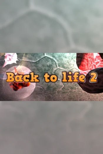 Back To Life 2 - Steam Key - Worldwide