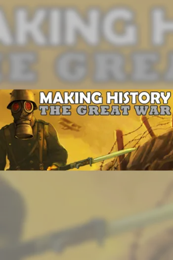 Making History The Great War - Steam Key - Worldwide