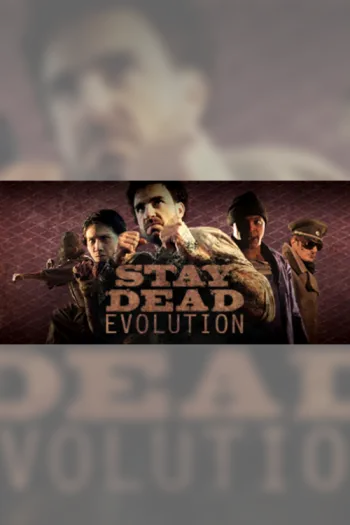 Stay Dead Evolution - Steam Key - Worldwide