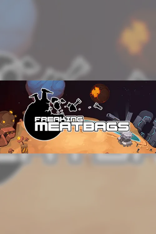 Freaking Meatbags - Steam Key - Worldwide