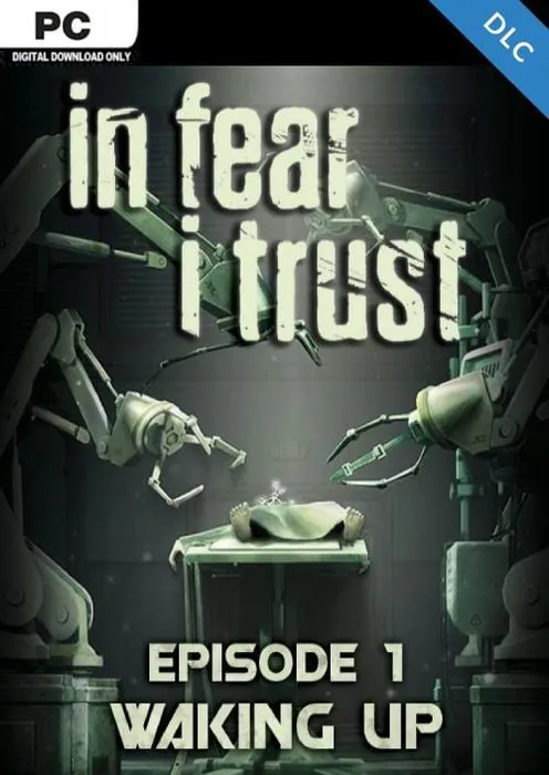 In Fear I Trust - Episode 1: Waking Up - DLC - Steam Key - Worldwide