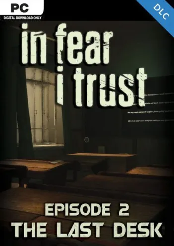 In Fear I Trust - Episode 2: Last Desk - DLC - Steam Key - Worldwide