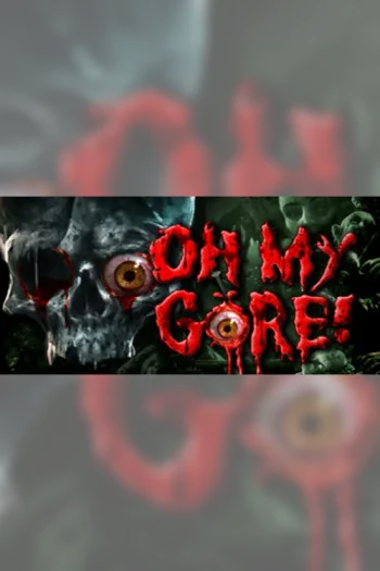 Oh My Gore! - Steam Key - Worldwide