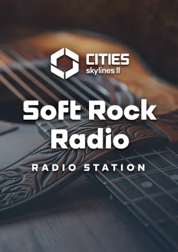 Cities: Skylines II - Soft Rock Radio - DLC - Steam Key - Worldwide