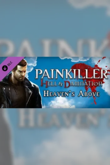 Painkiller Hell & Damnation Heaven's Above - Steam Key - Worldwide