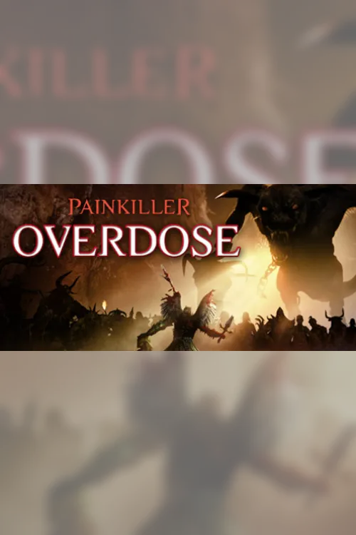 Painkiller Overdose - Steam Key - Worldwide