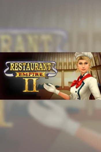 Restaurant Empire II - Steam Key - Worldwide