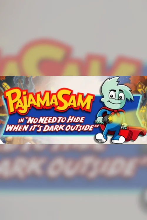 Pajama Sam No Need to Hide When It's Dark Outside - Steam Key - Worldwide