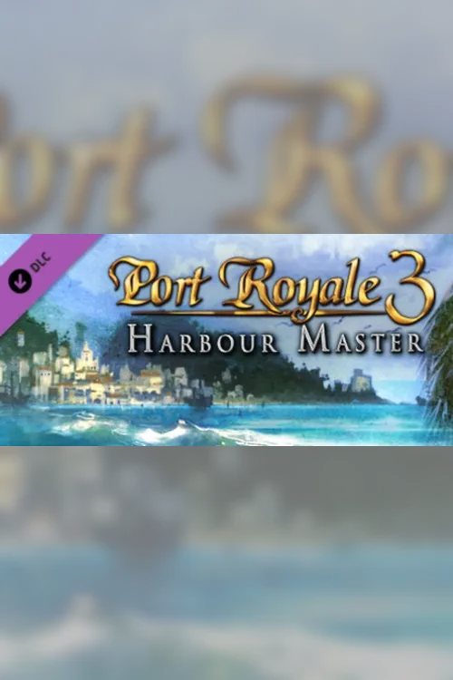 Port Royale 3 Harbour Master DLC - Steam Key - Worldwide