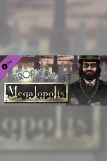 Tropico 4 Megalopolis DLC - Steam Key - Worldwide