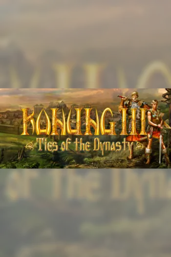 Konung 3 Ties of the Dynasty - Steam Key - Worldwide