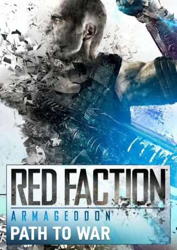 Red Faction: Armageddon Path to War - DLC - Steam Key - Worldwide