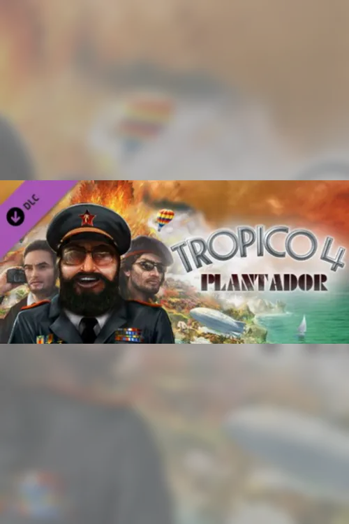 Tropico 4 Plantador DLC - Steam Key - Worldwide