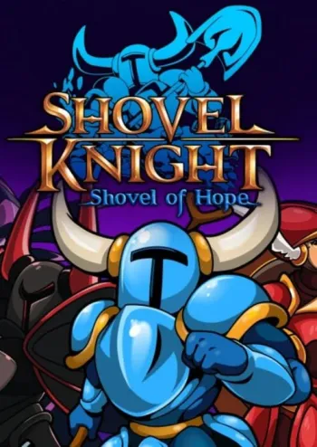 Shovel Knight: Shovel of Hope - Steam Key - Worldwide
