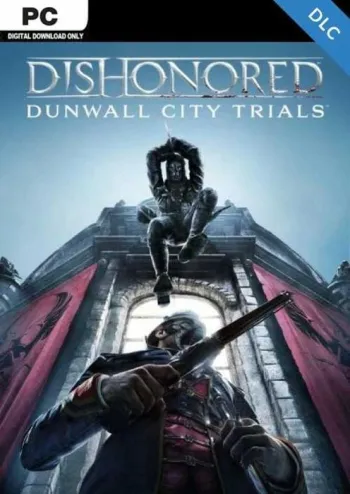 Dishonored Dunwall City Trials - Steam Key - Worldwide