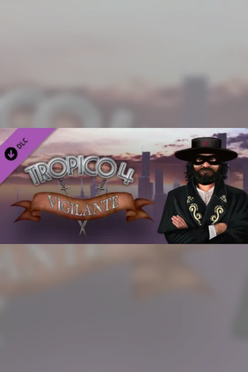 Tropico 4 Vigilante DLC - Steam Key - Worldwide