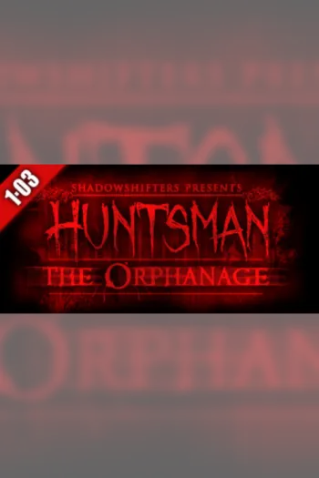 Huntsman The Orphanage (Halloween Edition) - Steam Key - Worldwide