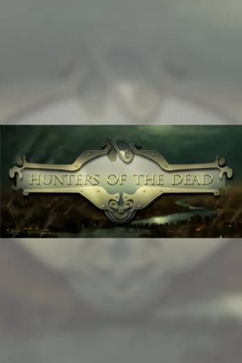 Hunters Of The Dead - Steam Key - Worldwide