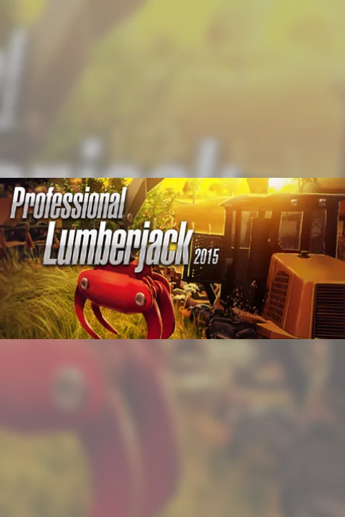 Professional Lumberjack 2015 - Steam Key - Worldwide