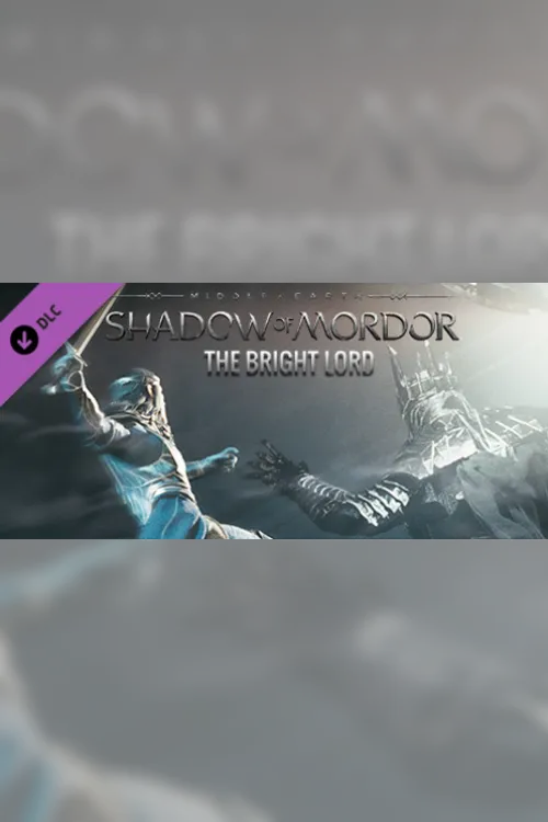 Middle-Earth Shadow of Mordor The Bright Lord - Steam Key - Worldwide