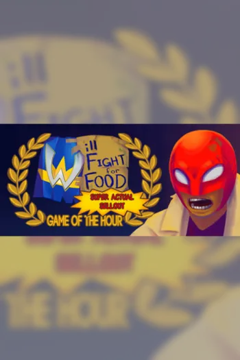 Will Fight for Food Super Actual Sellout Game of the Hour - Steam Key - Worldwide