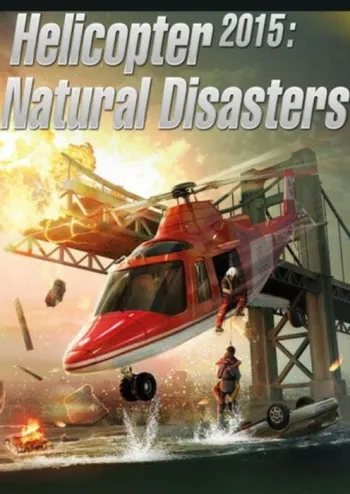 Helicopter 2015: Natural Disasters - Steam Key - Worldwide