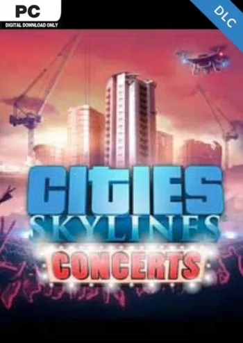 Cities Skylines - Concerts DLC - Steam Key - Worldwide