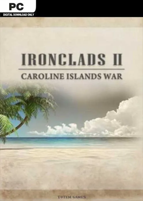 Ironclads 2: Caroline Islands War 1885 - Steam Key - Worldwide
