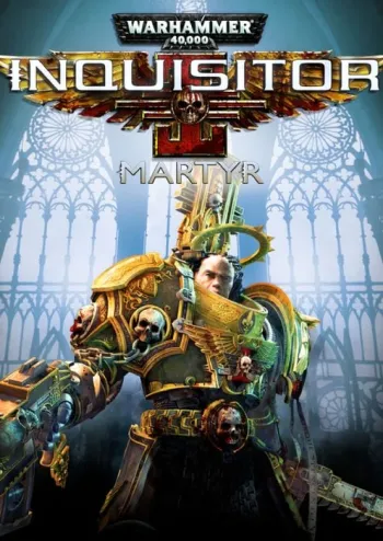 Warhammer 40,000: Inquisitor - Martyr - Steam Key - Worldwide