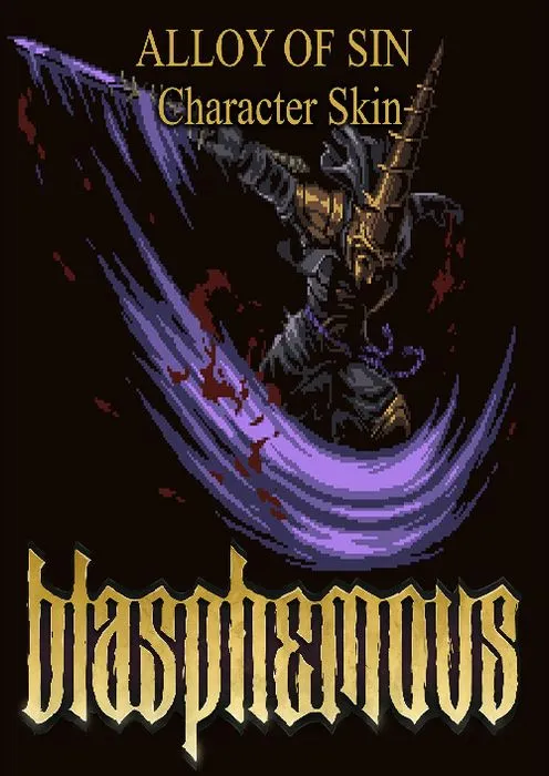 Blasphemous - 'Alloy of Sin' Character Skin - DLC - Steam Key - Worldwide