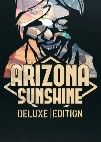 Arizona Sunshine - Deluxe Upgrade - DLC - Steam Key - Worldwide