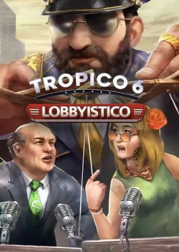 Tropico 6 - Lobbyistico - DLC - Steam Key - Worldwide
