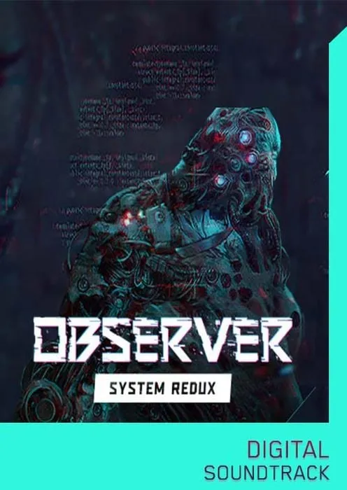 Observer System Redux Soundtrack - DLC - Steam Key - Worldwide