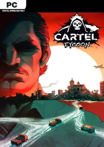 Cartel Tycoon - Steam Key - Worldwide