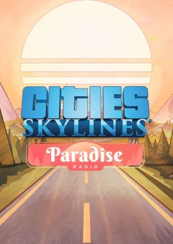 Cities: Skylines - Paradise Radio - DLC - Steam Key - Worldwide