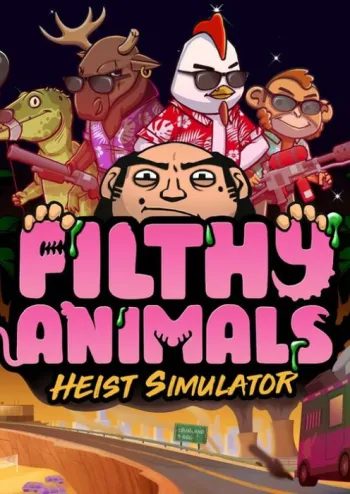 Filthy Animals | Heist Simulator - Steam Key - Worldwide