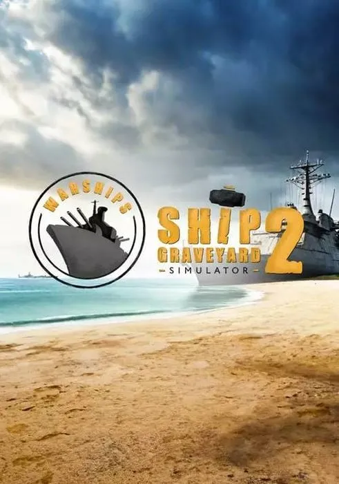 Ship Graveyard Simulator 2 - Warships - DLC - Steam Key - Worldwide