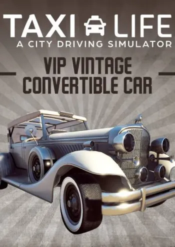 Taxi Life: A City Driving Simulator - VIP Vintage Convertible Car - DLC - Steam Key - Worldwide