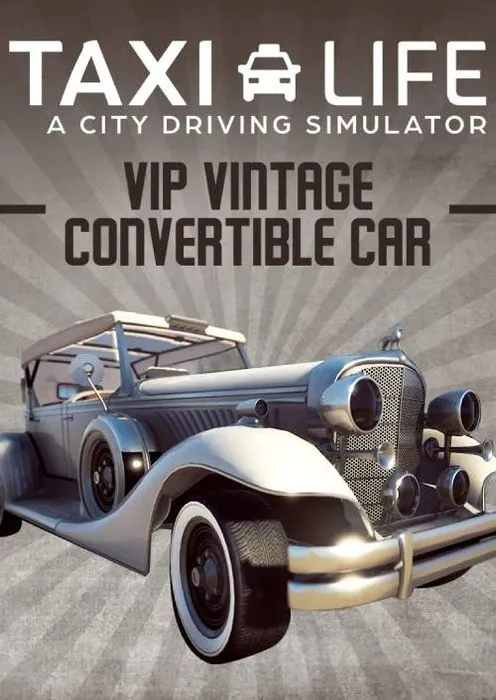 Taxi Life: A City Driving Simulator - VIP Vintage Convertible Car - DLC - Steam Key - Worldwide