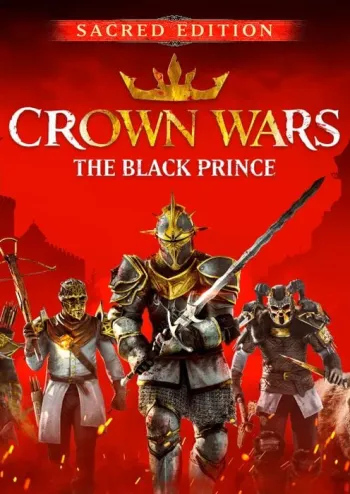Crown Wars: The Black Prince - Sacred Edition - Steam Key - Worldwide