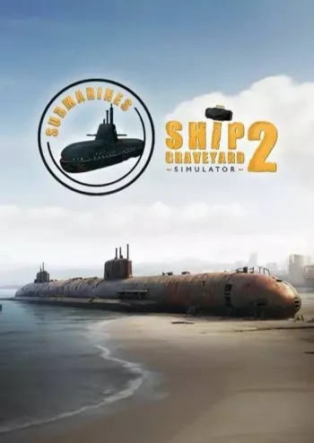 Ship Graveyard Simulator 2 - Submarines - DLC - Steam Key - Worldwide
