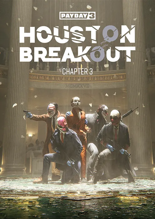 PAYDAY 3: Chapter 3 - Houston Breakout - DLC - Steam Key - Worldwide