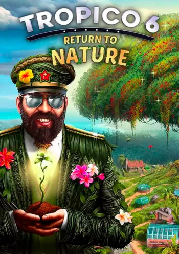 Tropico 6 - Return to Nature - DLC - Steam Key - Worldwide