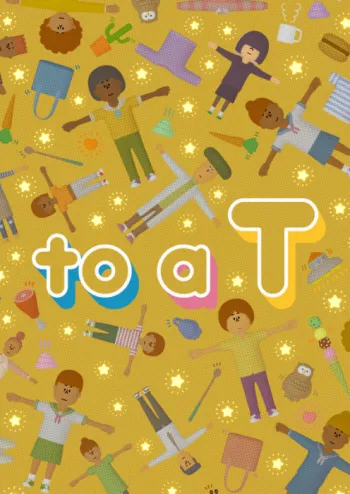 to a T - Steam Key - Worldwide