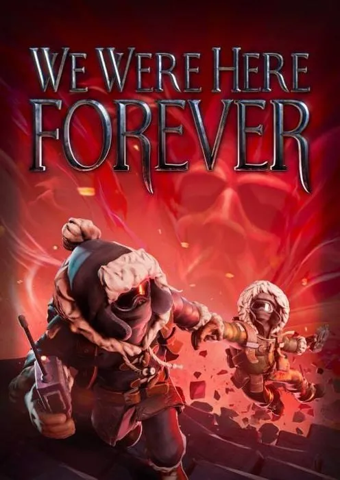 We Were Here Forever - Steam Key - Worldwide