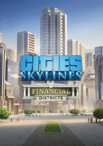 Cities: Skylines - Financial Districts - DLC - Steam Key - Worldwide
