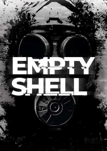 EMPTY SHELL - Steam Key - Worldwide